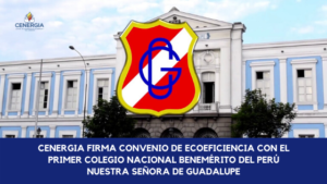 Lee más sobre el artículo Convenio de Ecoeficiencia con el Primer Colegio Nacional Benemérito del Perú de Nuestra Señora de Guadalupe
